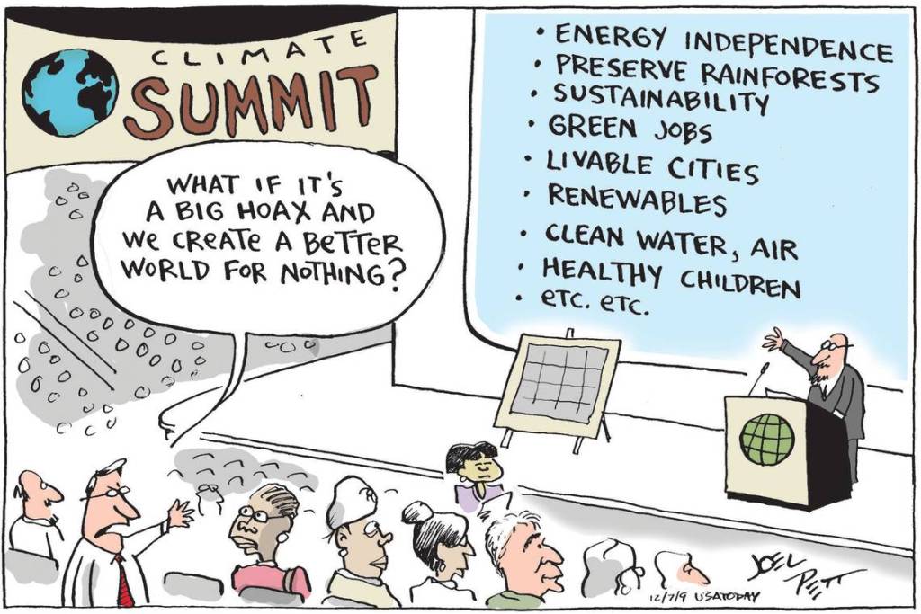 "what if it's a big hoax and we create a better world for nothing" cartoon uit 2009 door Joel Pett voor USA Today